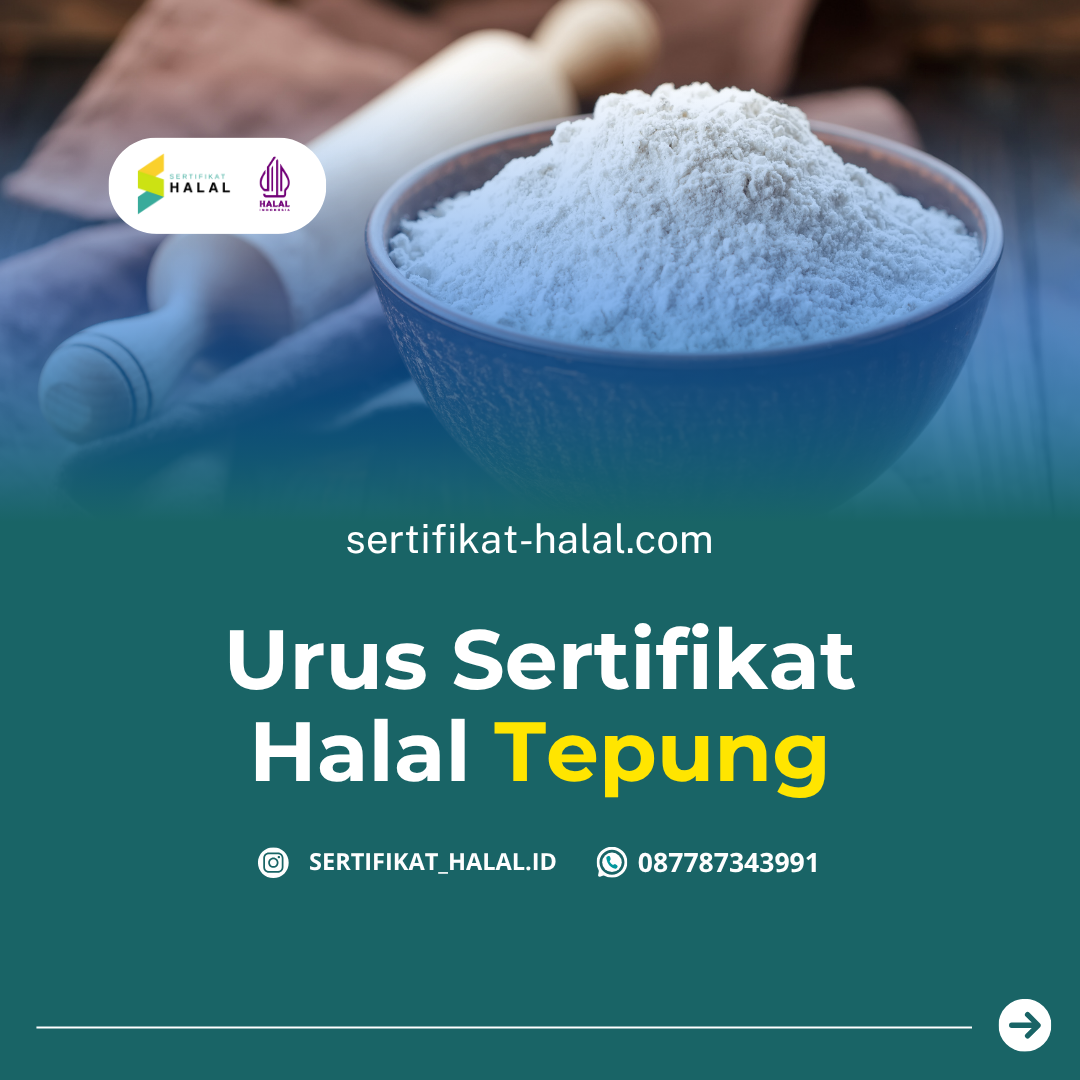 sertifikasi halal tepung - PT SERTIFIKAT HALAL INDONESIA
